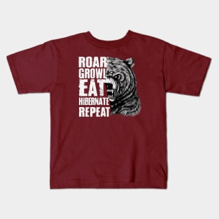 Roar Growl Eat Hibernate Repeat Funny Grizzly Bear Design Kids T-Shirt